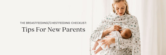 The Breastfeeding/Chestfeeding Checklist: Tips For New Parents